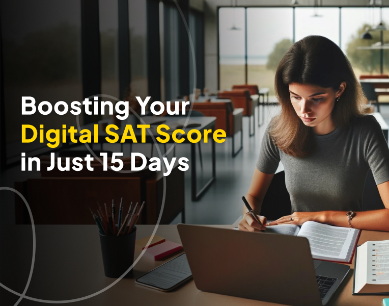 The Ultimate Guide to Boosting Your Digital SAT Score in Just 15 Days